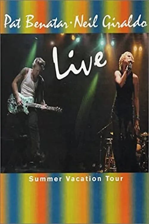 Pat Benatar: Live - The Summer Vacation Tour (movie)