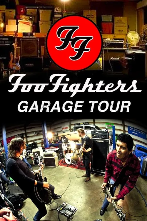 Foo Fighters - Garage Tour (movie)