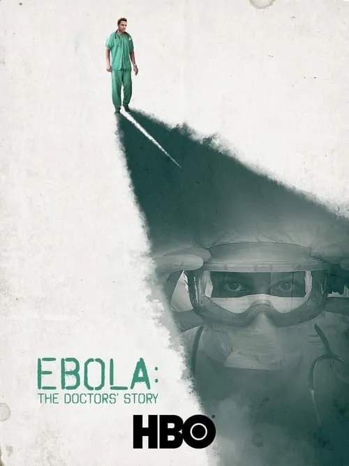 Ebola: The Doctors' Story (movie)