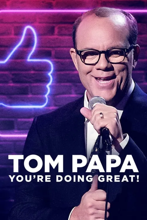 Tom Papa: You're Doing Great!