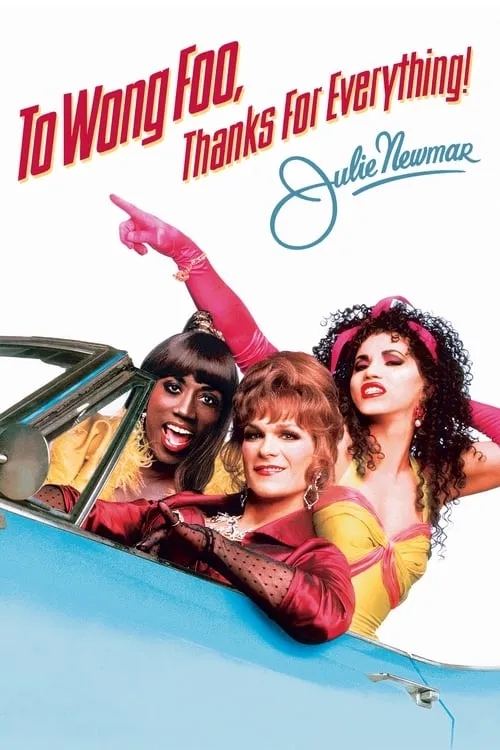 To Wong Foo, Thanks for Everything! Julie Newmar (movie)