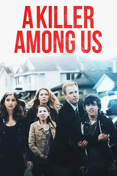 A Killer Among Us (movie)