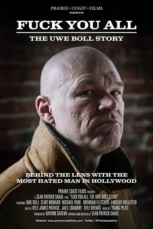 F. You All: The Uwe Boll Story (фильм)