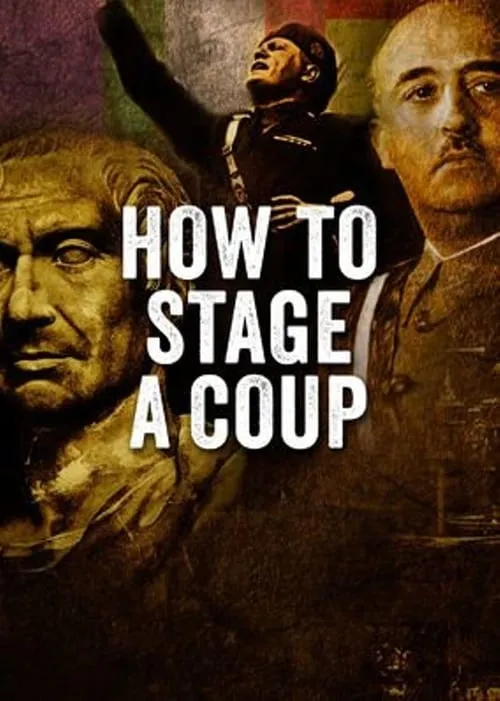 How to Stage a Coup (фильм)