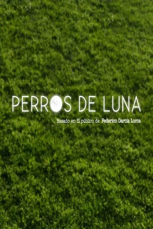 Perros de luna (movie)