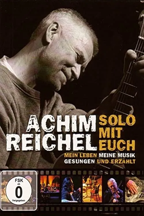 Achim Reichel - Solo mit Euch (movie)