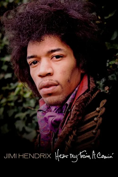 Jimi Hendrix: Hear My Train a Comin' (movie)