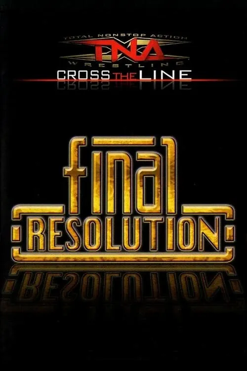 TNA Final Resolution 2009 (фильм)