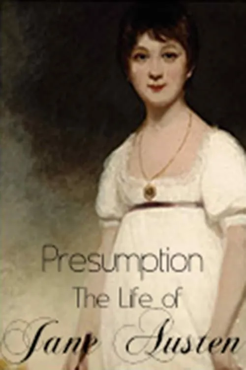 Presumption: The Life of Jane Austen (фильм)