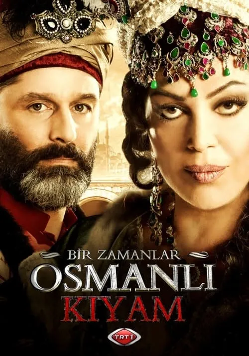 Bir Zamanlar Osmanlı: Kıyam (series)