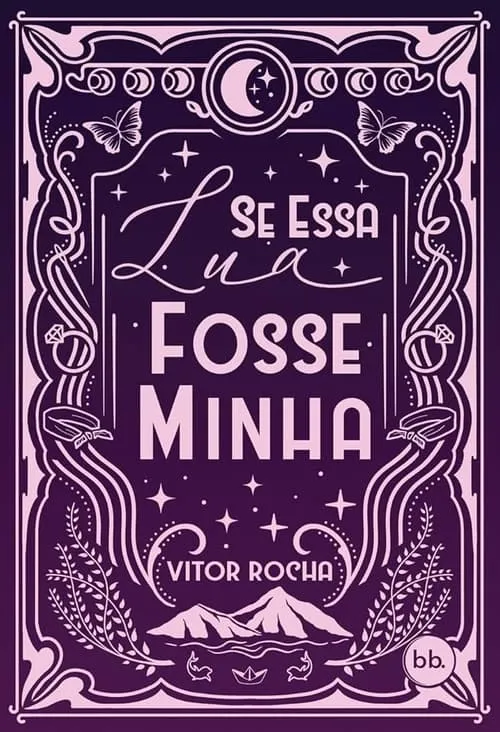 Se Essa Lua Fosse Minha (фильм)