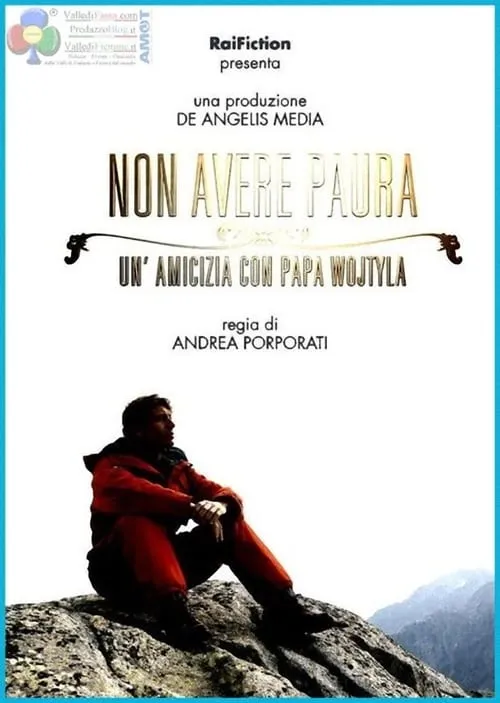 Non avere paura - Un'amicizia con Papa Wojtyla (фильм)