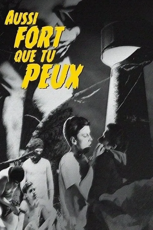 Aussi fort que tu peux (фильм)