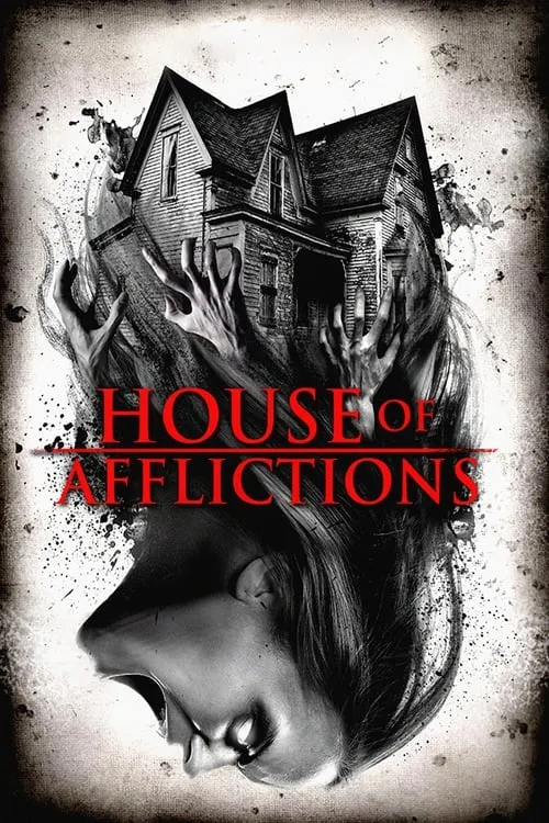 House of Afflictions (фильм)