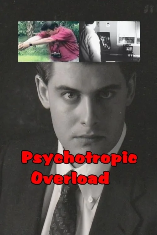 Psychotropic Overload (фильм)