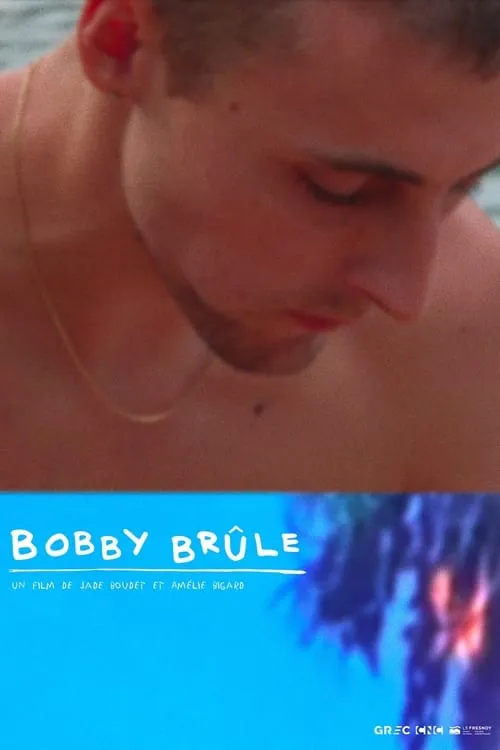 Bobby brûle (movie)