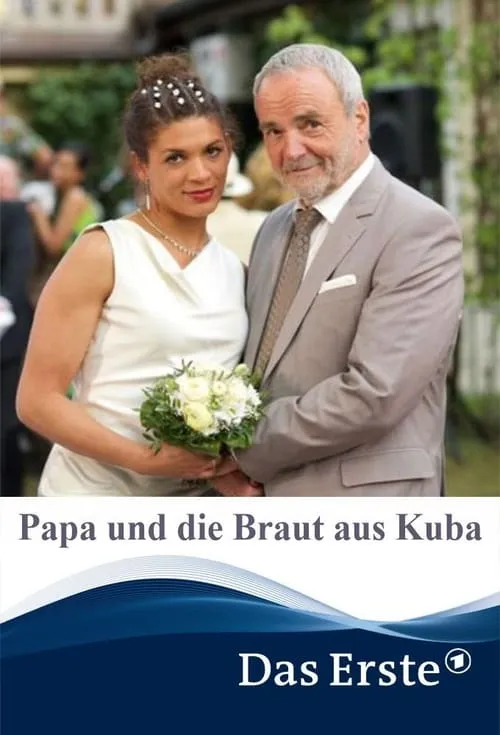 Papa und die Braut aus Kuba (movie)