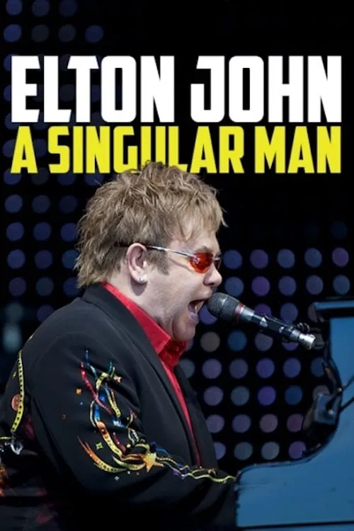 Elton John: A Singular Man (movie)