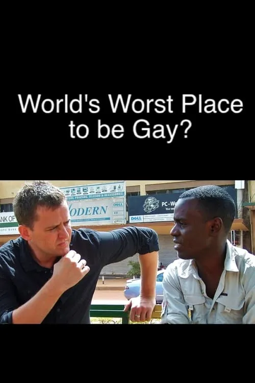 The World's Worst Place to Be Gay? (movie)