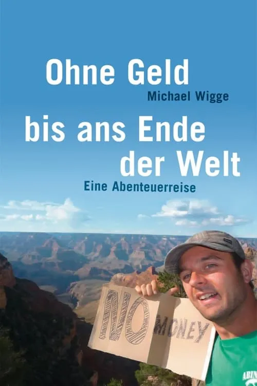 Ohne Geld bis ans Ende der Welt (сериал)