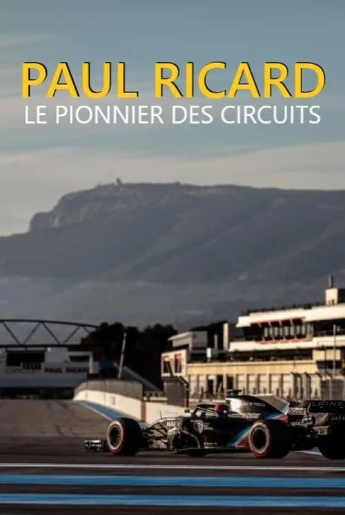 Paul Ricard - le pionnier des circuits (фильм)