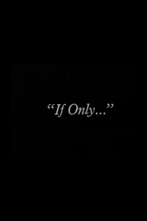 "If Only..." (movie)