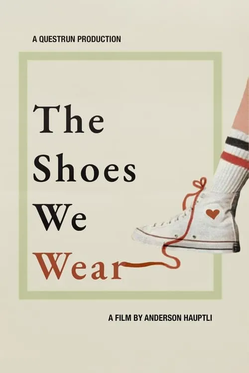 The Shoes We Wear (фильм)