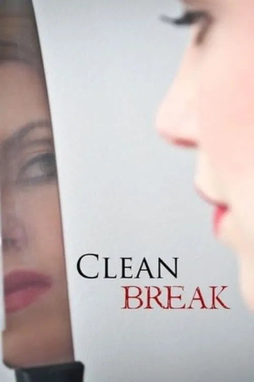 Clean Break (movie)