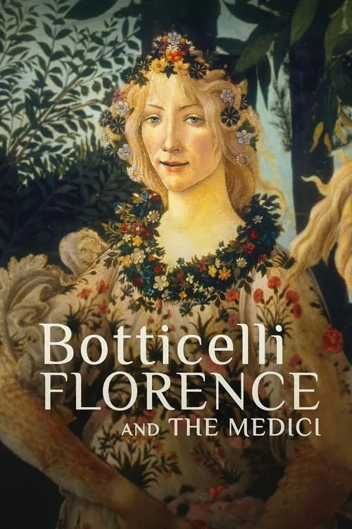 Botticelli, Florence and the Medici (фильм)