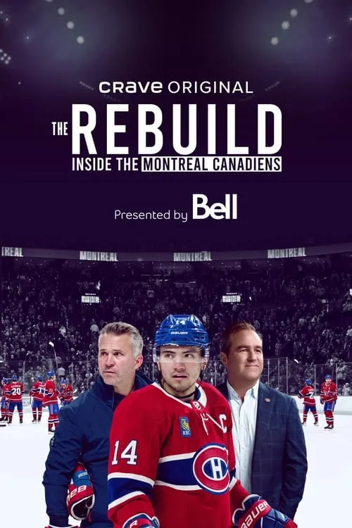 The Rebuild: Inside the Montreal Canadiens (series)