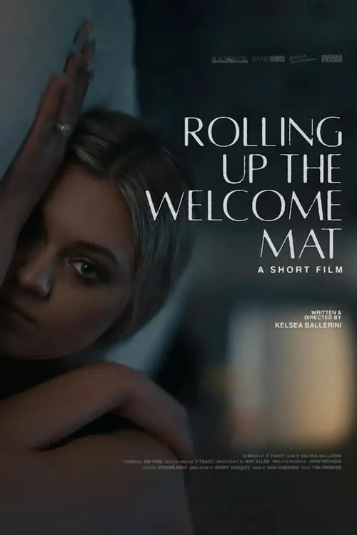 Rolling Up the Welcome Mat (A Short Film) (фильм)