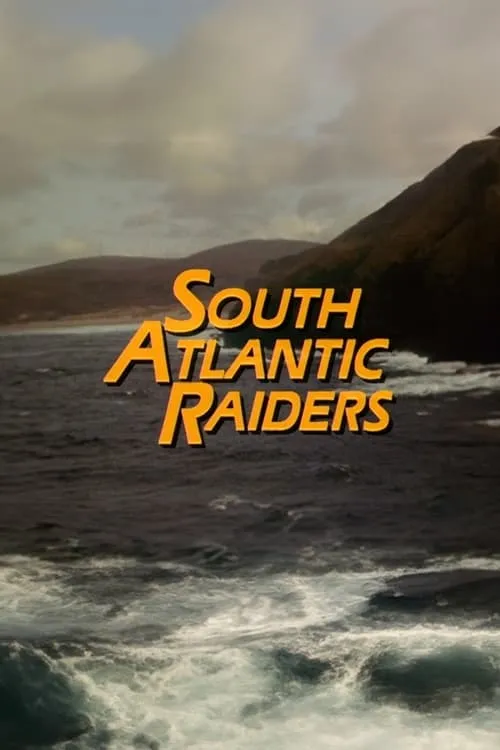 South Atlantic Raiders: Part 1 (movie)