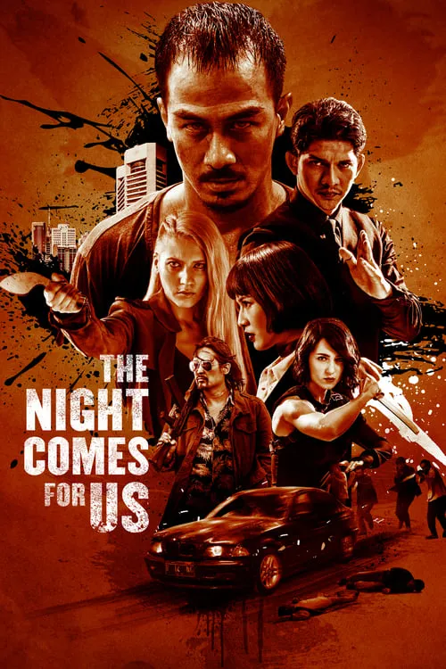 The Night Comes for Us (movie)
