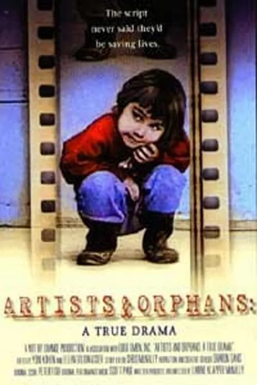 Artists and Orphans: A True Drama (movie)