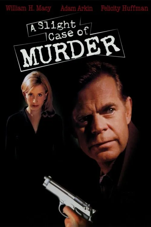 A Slight Case of Murder (movie)