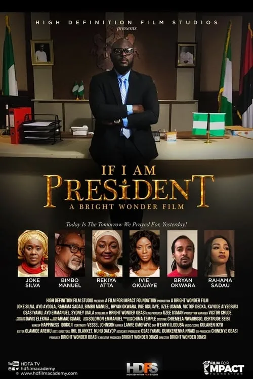 If I Am President (movie)