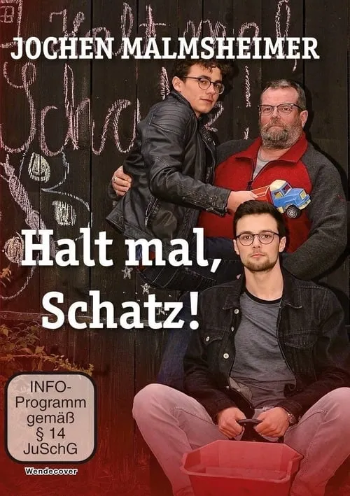 Jochen Malmsheimer: Halt mal, Schatz! (movie)