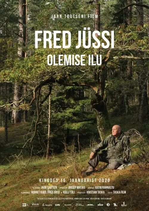 Fred Jüssi. Olemise ilu