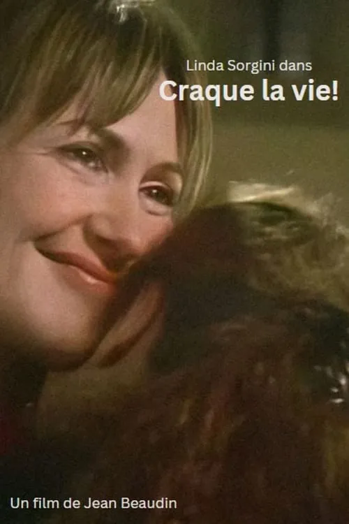 Craque la vie! (movie)