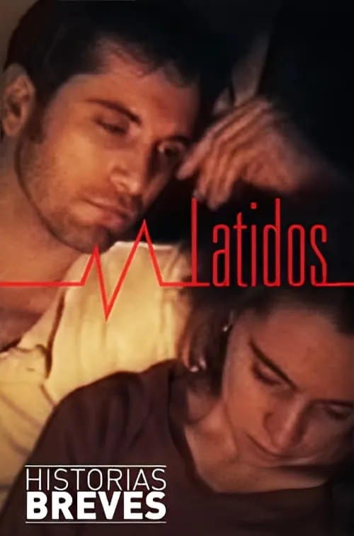 Historias Breves 0: Latidos (movie)