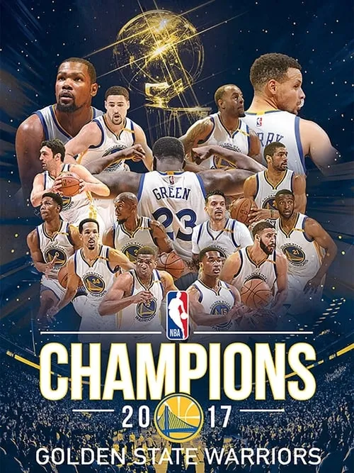 2017 NBA Championship: Golden State Warriors (movie)