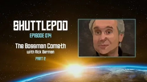 "The Bossman Cometh" with Rick Berman Part 2