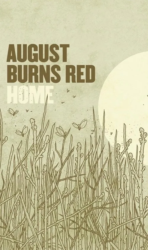 August Burns Red: Home (фильм)