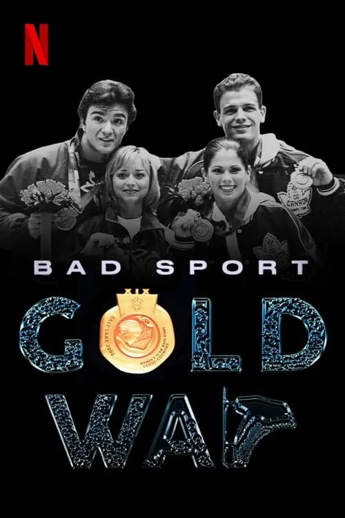 Bad Sport: Gold War (movie)