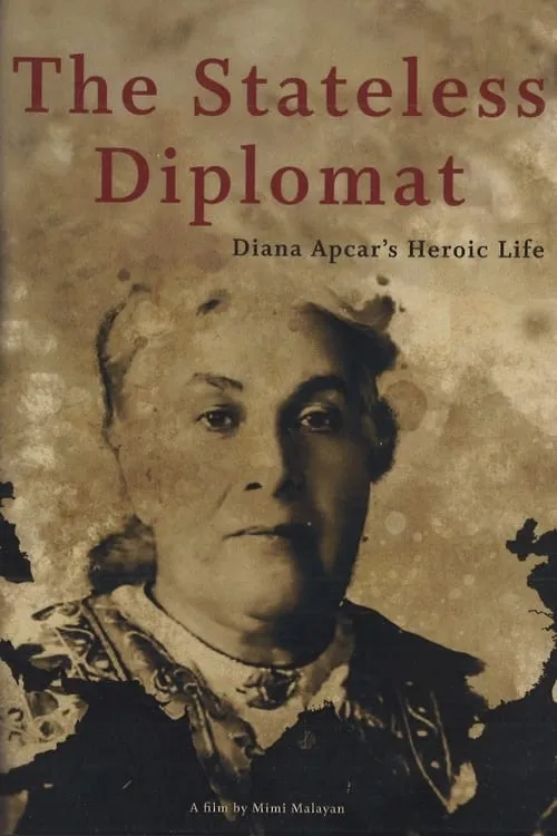 The Stateless Diplomat: Diana Apcar's Heroic Life (movie)