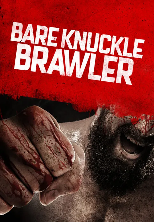 Bare Knuckle Brawler (movie)