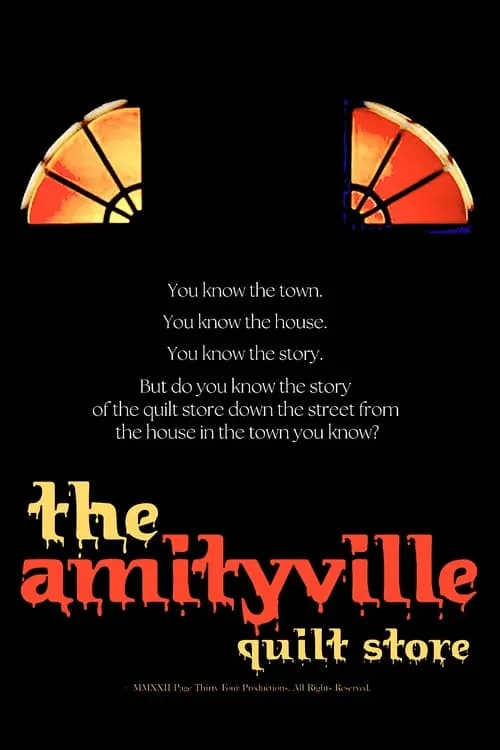 The Amityville Quilt Store (movie)