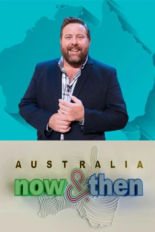 Australia: Now and Then (сериал)