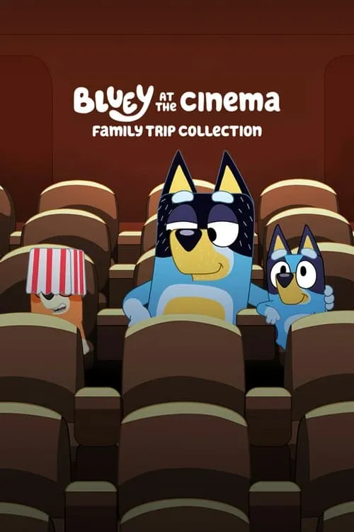 Bluey at the Cinema: Family Trip Collection (movie)