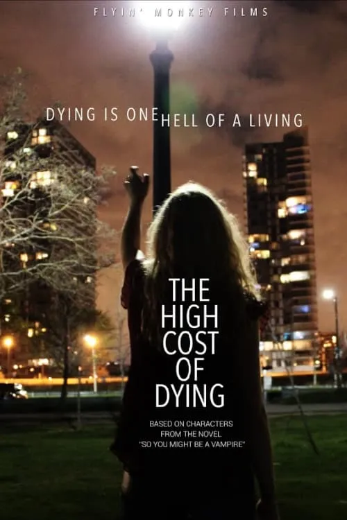 The High Cost of Dying (movie)